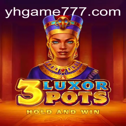 Descubra o Fascinante Mundo de 3LuxorPots: Um Olhar Profundo no Jogo de Estratégia YH GAME BR